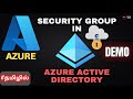 5. Creating a Security Group using Azure Active Directory (AAD)-DEMO| Azure Beginner Series in Tamil