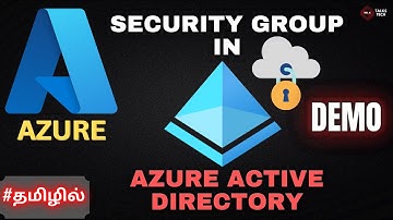 5. Creating a Security Group using Azure Active Directory (AAD)-DEMO| Azure Beginner Series in Tamil