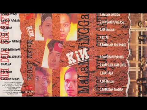 KIN - Malam Jingga   Composer - Lian/Rio (1994)