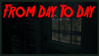 From Day To Day (Demo) - Indie Horror Game - No Commentary