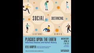 Kyle Harper's Plagues Upon the Earth: Infectious Disease and Human History