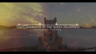 Tarot Archetype of The Tower (Reversed)