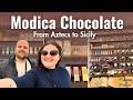 Modica Chocolate. From Aztecs to Sicily.