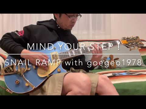 MIND YOUR STEP! / SNAIL RAMP with goegeo1978