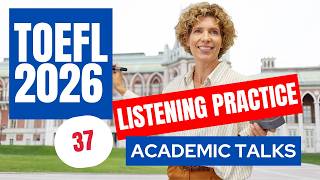 TOEFL Listening Practice 2026 4 Academic Talks   Answer Key