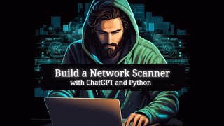 ChatGPT Built Me A Network Scanner in LESS Than 60 Seconds