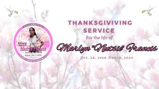 Thanksgiving Service for the life of Marlyn "Nutsie" Francis | Pastor Cain  -  Dec. 22, 2024