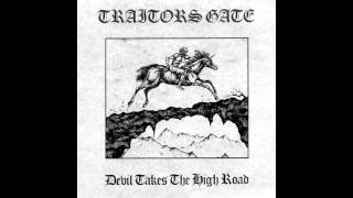 TRAITORS GATE - Devil Takes The High Road