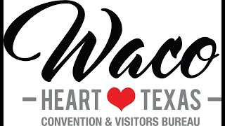 Waco CVB Leisure Video