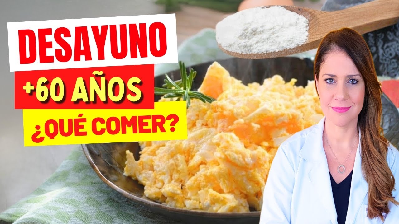 EL MEJOR DESAYUNO después de los 60 - ¡Qué COMER y qué EVITAR hoy mismo!