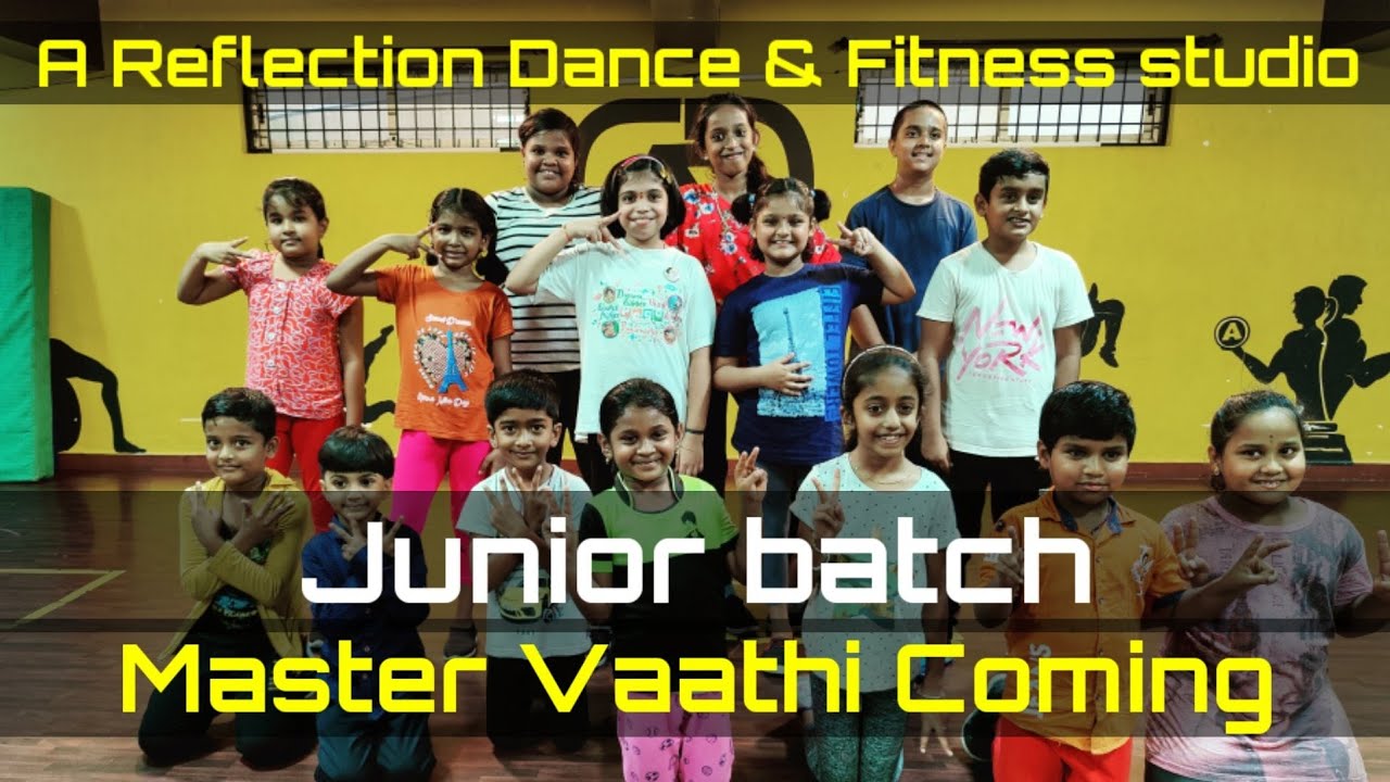 A Reflection Dance & Fitness studio | Junior batch | Master Vaathi Coming