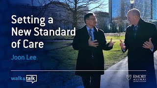 Setting a New Standard of Care | Josh's Walk & Talk with Joon Lee