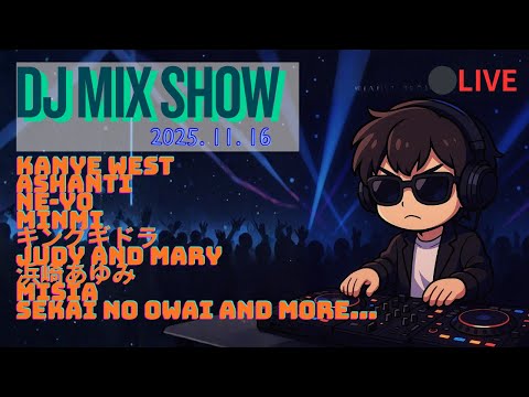【DJ LIVE配信】今週も頑張ろうな