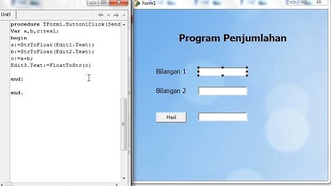 Delphi 7 BAB 1.1 - Program Penjumlahan