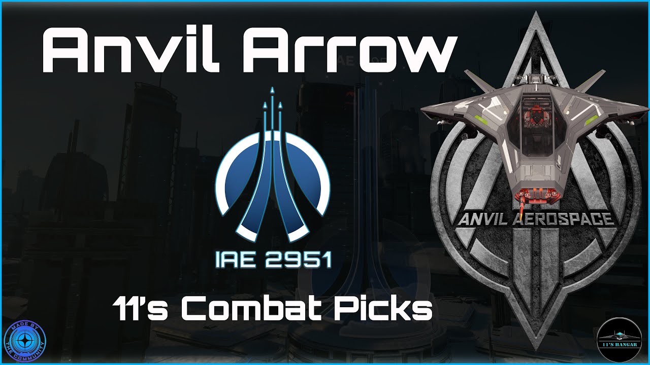 Star Citizen IAE 2951: Anvil Arrow Feature (New Players) - YouTube