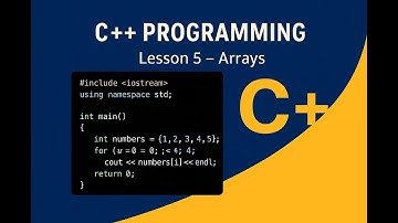 الدرس 5: المصفوفات في C++ | شرح Arrays بطريقة سهلة مع مثال عملي