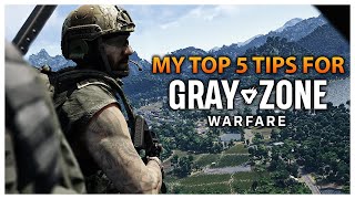 My Top 5 Tips for Gray Zone Warfare! | For the new PMCs!