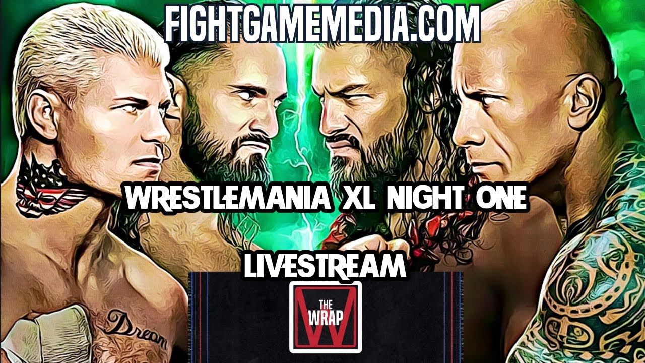 The Rock & Roman Reigns Vs. Cody Rhodes & Seth Rollins | WrestleMania XL Night 1 Recap | The WRAP