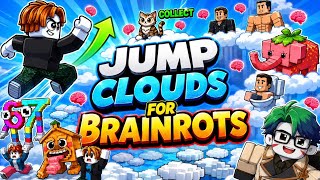 🔴[ROBLOX] JUMP CLOUDS FOR BRAINROTS - #2 FULL GAMEPLAY @Roblox [NO COMMENTARY] #roblox #brainrot