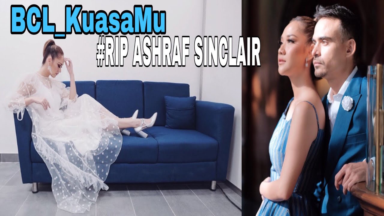 Kuasamu - BCL II ReST In Peace Ashraf Sinclair II Lagu BCL Bikin Sedih