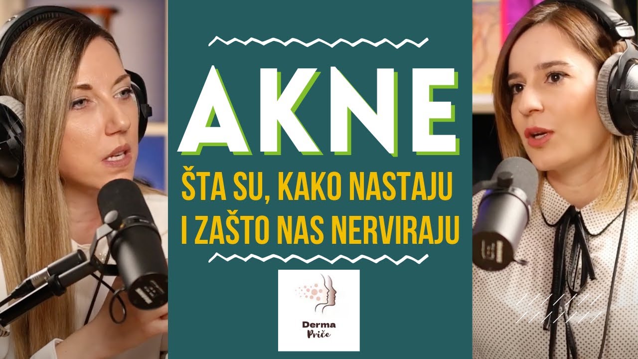Akne - šta su, kako nastaju i zašto nas nerviraju | Derma priče, ep.1