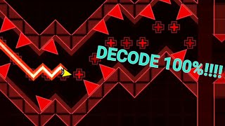 (EASY DEMON)DECODE 100%!!!BY rek3dge (new hardest) in 875att