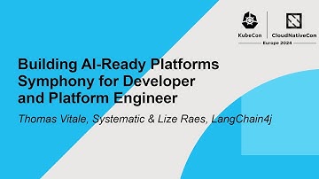 Building AI-Ready Platforms -Symphony for Developer and Platform Engineer -Thomas Vitale & Lize Raes