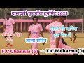 Fc channai 5 vs fc meharma0 atdaldali gopalpurfootballmatch football livematch goals