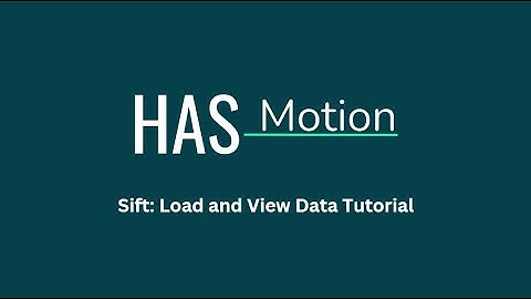 Sift Tutorial 1: Load and View Data
