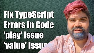 Fixing TypeScript Errors: 'play' Not in HTMLElement & 'value' Not in EventTarget
