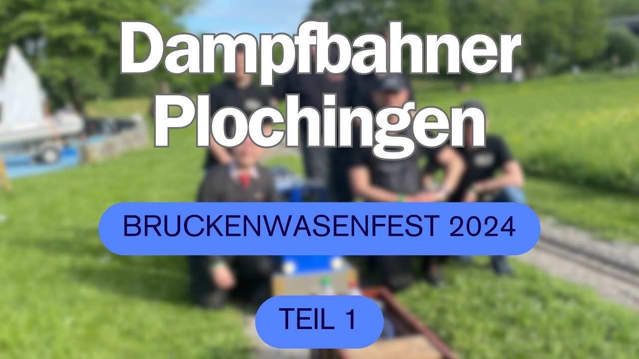 Bruckenwasenfest 2024 bei den Dampfbahnern Plochingen | Teil 1