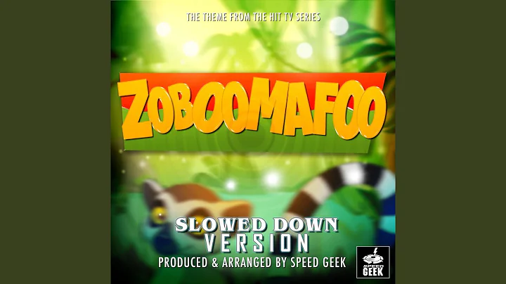 Zoboomafoo Main Theme (From "Zoboomafoo") (Slowed Down Version)