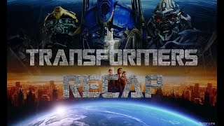 Transformers 2007 Recap