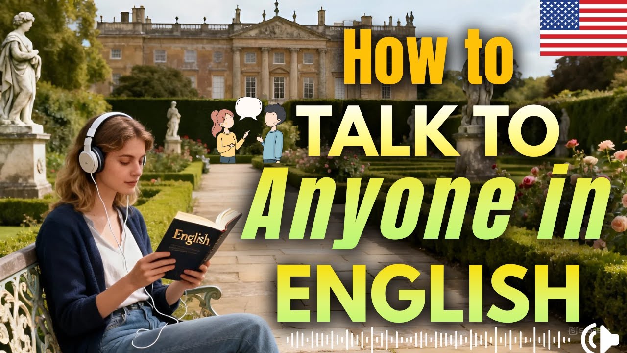 How to Talk to Anyone in English – Speak Confidently & Naturally
