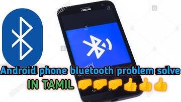 android phone bluetooth problem solve in tamil
