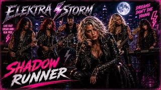 Elektra Storm – Shadow Runner | Official Music Video