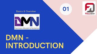 5 - Flowable DMN Overview || Decision Model & Notations || BDM - Part 01