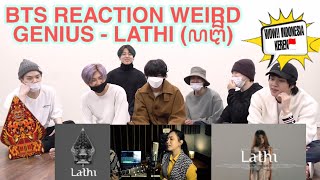 BTS REACTION WEIRD GENIUS - LATHI (ꦭꦛꦶ) (ft Sara Fajira) || WOW Indonesia Keren...😯