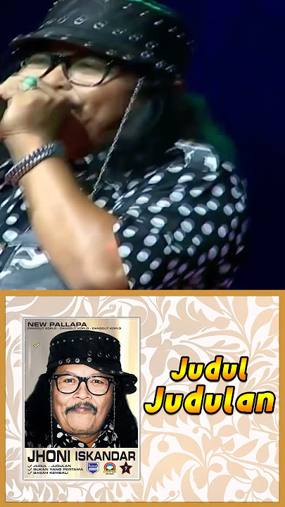 judul judulan - jhonny iskandar - new pallapa