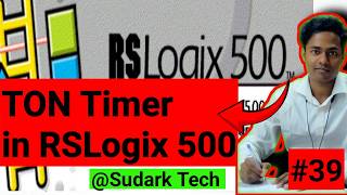 TON Timer (Timer ON Delay) Instructions in RSLogix 500 Tutorial | PLC | Sudark Tech