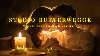 Warum Hast Du Mich Verführt