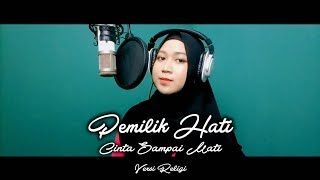 PEMILIK HATI | RAFFA AFFAR | COVER BY HARIYANI