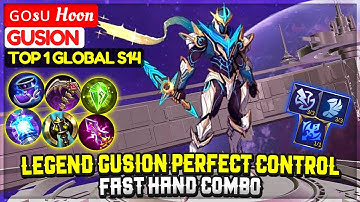 Legend Gusion Perfect Control, Fast Hand Combo [ Top 1 Global Gusion S14 ] ɢᴏsᴜ Hoon Mobile Legends