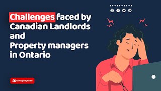 Challenges faced by Canadian landlords and property managers in Ontario