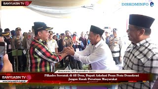 Pilkades Serentak di 48 Desa, Bupati Askolani Pesan Pesta Demokrasi Jangan Rusak Persatuan Masyaraka