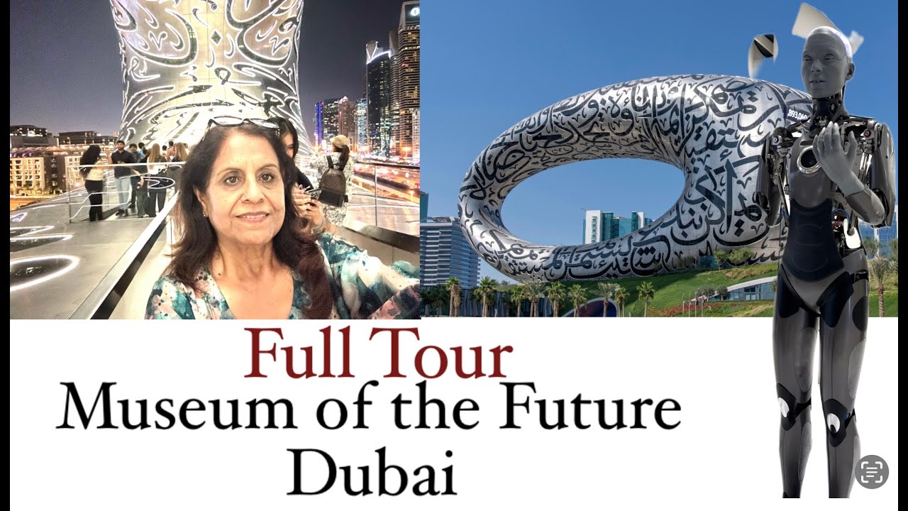 Full tour Museum of the Future Dubai| Dubai Future Museum | The Museum ...