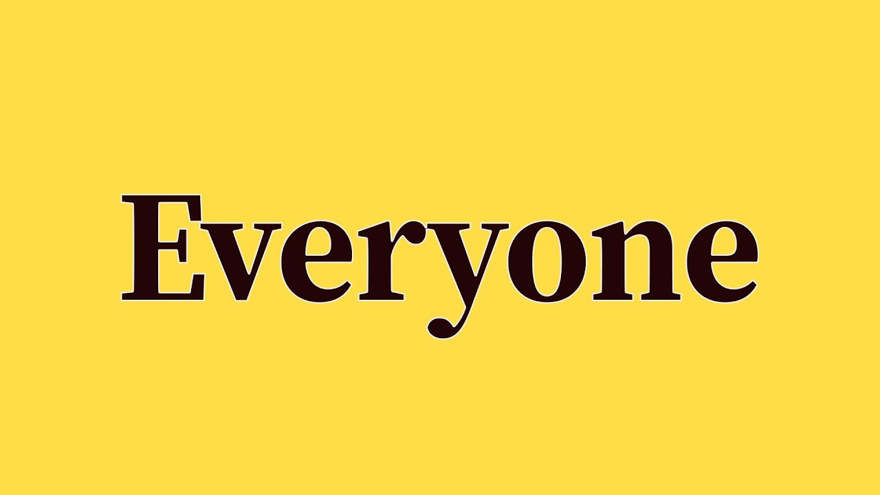 Everyone Pronunciation and Meaning - YouTube