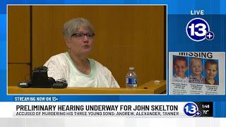 Preliminary Hearing for John Skelton in murder case - Day 1, Part 2: Tanya Zuvers testimony