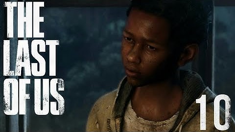 The Last of Us remastered Gameplay Walkthrough Part 10 - Sewers
