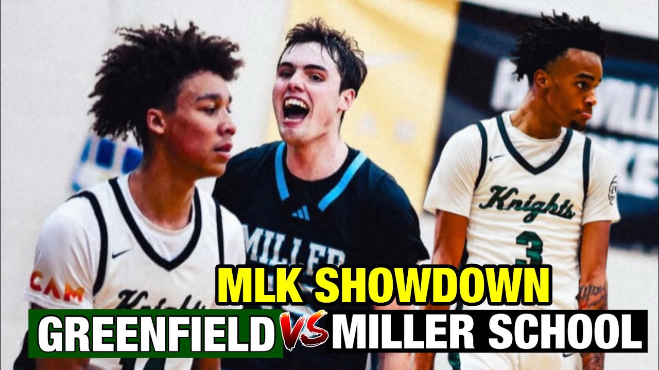 MLK SHOWDOWN! GREENFIELD vs. MILLER SCHOOL! CONNOR LYONS DROPS 23! KOBE EDWARDS DROPS 22! 